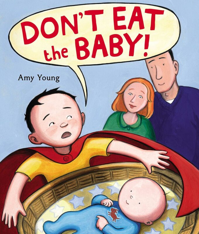 Don't Eat The Baby by Amy Young