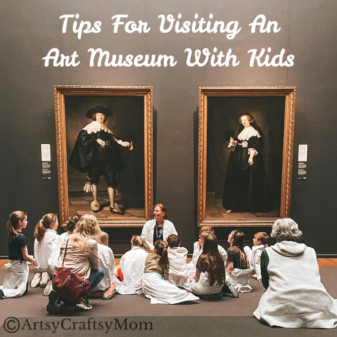 Tips For Visiting An Art Museum With Kids