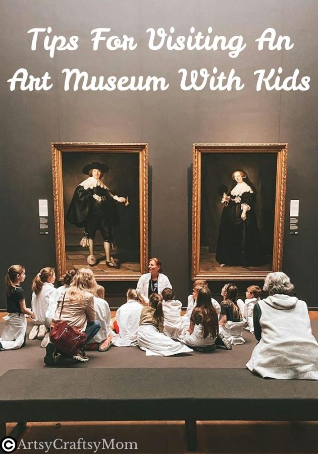Tips For Visiting An Art Museum With Kids Pin