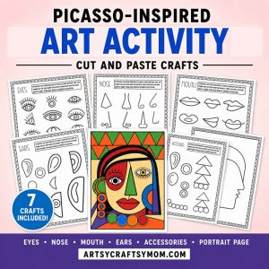 Pablo Picasso Inspired - Portrait Art Activity | Color, Cut and Paste Craft