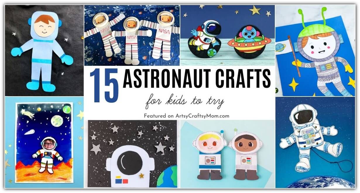 15 Amazing Astronaut Crafts for Kids 19 Here are some amazing Astronaut Crafts for Kids to make as they learn about our space heroes! Perfect for National Astronaut Day on 5th May!