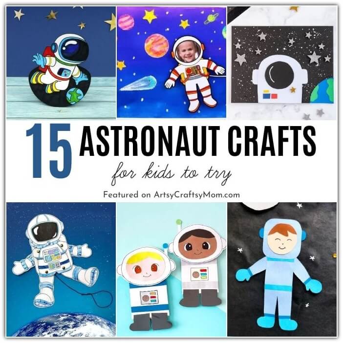 15 Amazing Astronaut Crafts for Kids 17 Here are some amazing Astronaut Crafts for Kids to make as they learn about our space heroes! Perfect for National Astronaut Day on 5th May!
