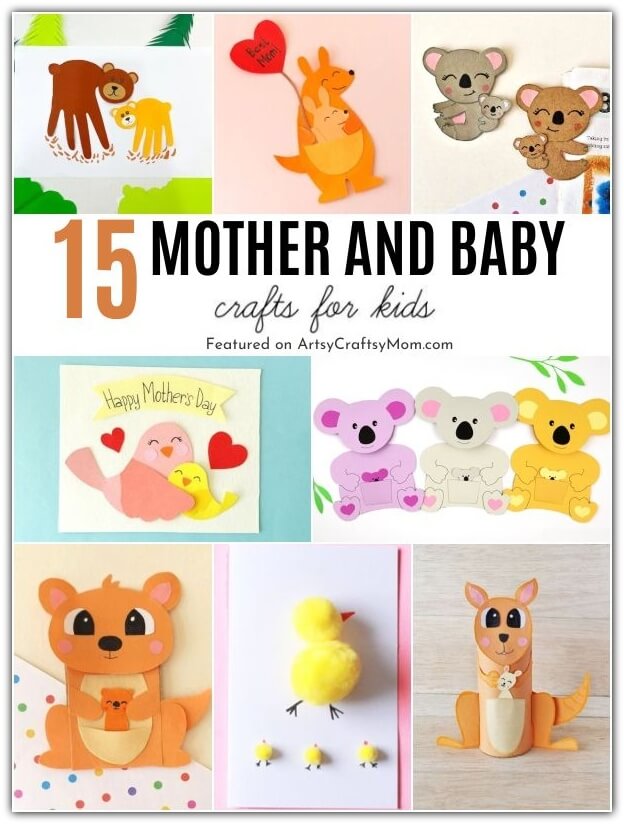 15 Adorable Mother and Baby Animal Crafts for Mother's Day 18 These adorable mother and baby animal crafts are just what you need to have fun with your little ones this Mother's Day! Lots of cuteness ahead!