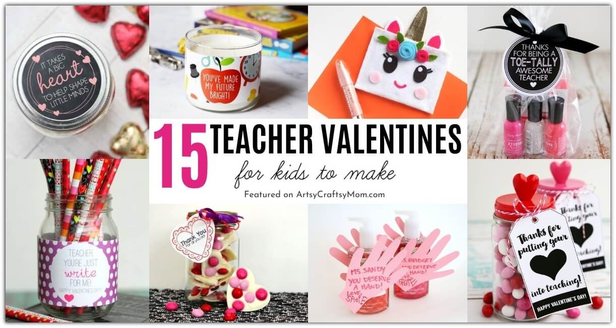 These DIY Valentine's Day Gifts for Teachers are perfect for kids to make to show their love and appreciation for their teacher. After all, they deserve it!