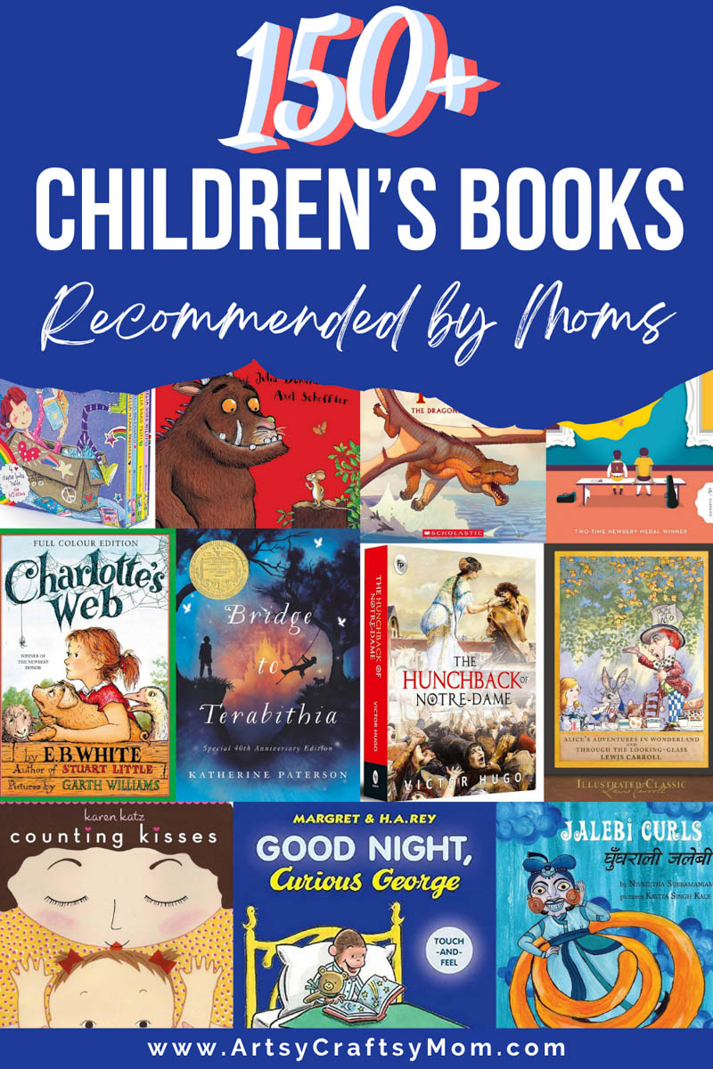 150+ children’s books recommended by moms, featuring a colorful collage of classic and popular book covers