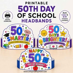 Celebrate 50 days of learning with these fun Printable 50th Day of School Headbands! This set includes 3 cheerful paper crown designs in both color and black-and-white versions. Perfect for classroom celebrations, kindergarten activities, homeschool milestones, photo props, and easy no-prep craft fun.