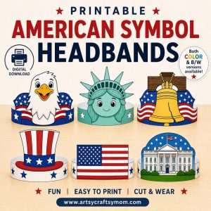 Printable American Symbol Headbands for kids featuring patriotic paper crowns with bald eagle, Statue of Liberty, Liberty Bell, Uncle Sam hat, American flag, and White House designs.