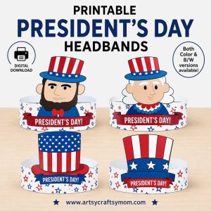 Printable Presidents Day Headbands for kids featuring 4 patriotic paper crowns with Abraham Lincoln, George Washington, and red white and blue hat designs.