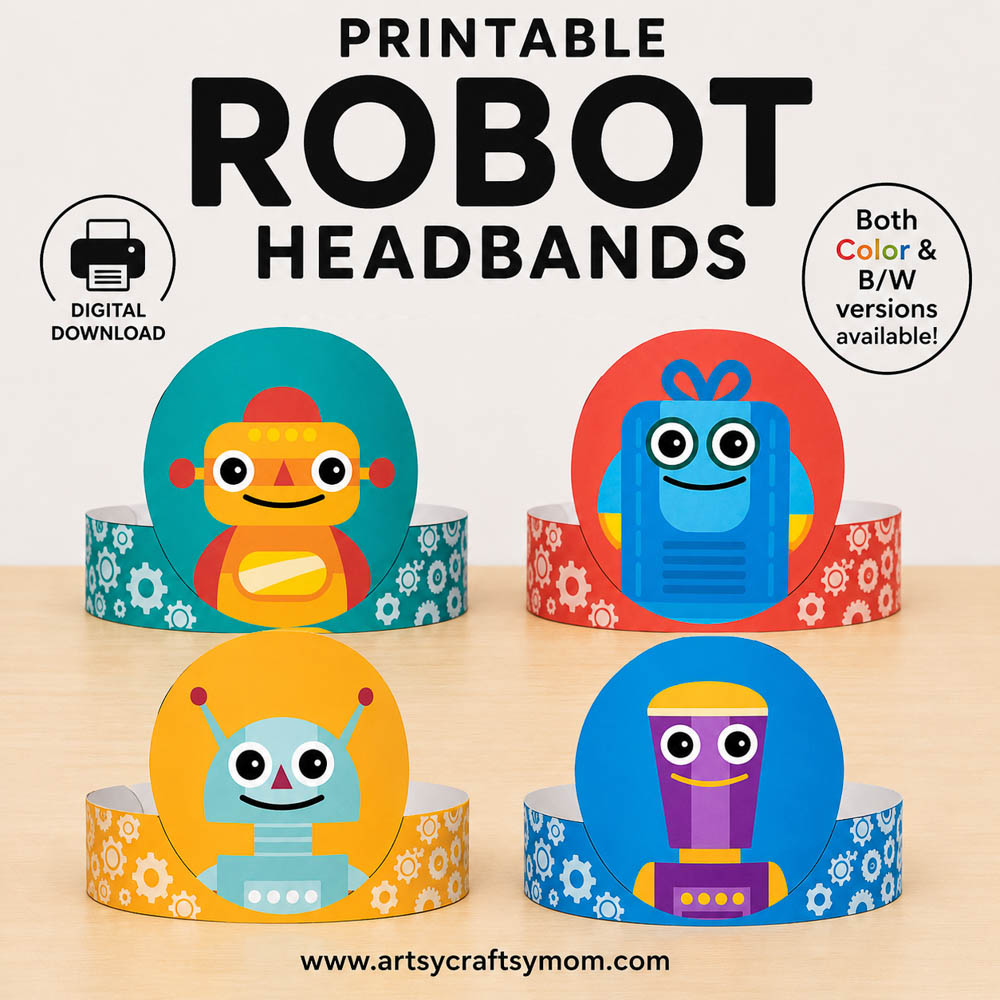 Printable Robot Themed Paper Crowns 1 Printable Robot Headbands for kids featuring four colorful robot paper crowns with gears, digital download icon, and color and black-and-white versions available. Short alt text: Printable Robot Headbands for kids. Individual alt text ideas: Printable robot paper crown craft for kids Colorful robot headband printable for STEM activities Robot-themed paper crown for classroom crafts Printable robot headband with gear pattern Black-and-white robot headband coloring craft for kids