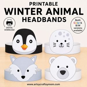 Printable Winter Animal Headbands for kids featuring penguin, seal, arctic fox, and polar bear paper crowns in color and black-and-white versions.