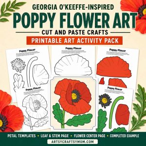 Georgia O’Keeffe-Inspired Poppy Flower Art Activity | Cut and Paste Craft