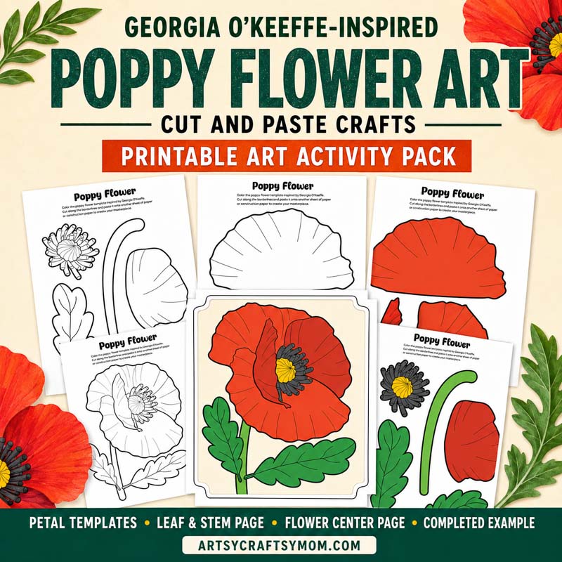 Georgia O’Keeffe-Inspired Poppy Flower Art Activity | Cut and Paste Craft