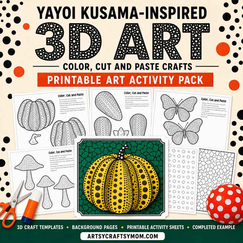 Yayoi Kusama Inspired 3D Art Activity | Color, Cut and Paste Craft for Kids